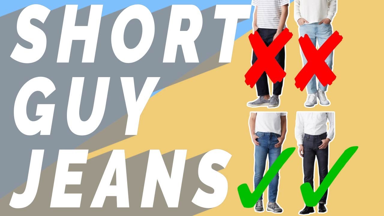 bad jeans for short guys